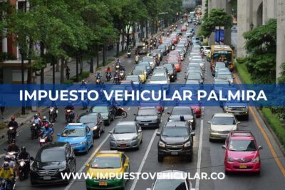 impuesto vehicular Palmira Valle del Cauca Impuesto Vehicular Palmira