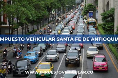 impuesto vehicular Santa Fe de Antioquia Antioquia Impuesto Vehicular Santa Fe de Antioquia